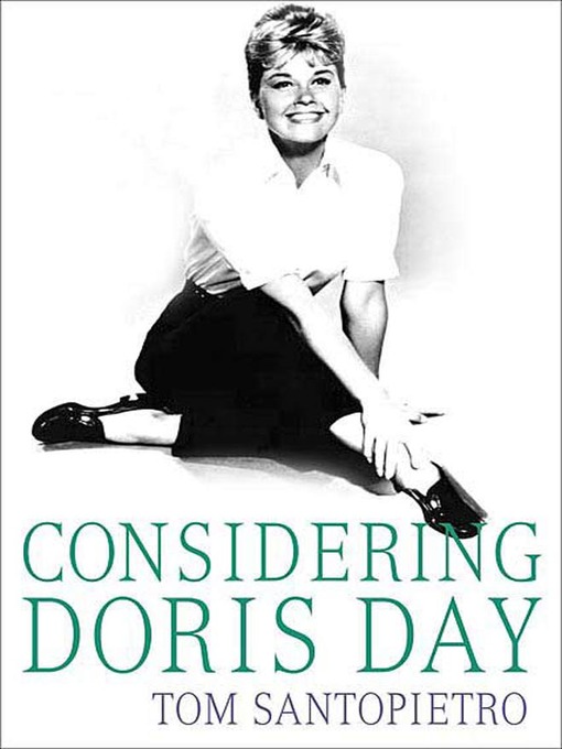 Title details for Considering Doris Day by Tom Santopietro - Wait list
